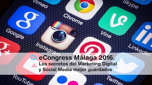 Lee más sobre el artículo eCongress Málaga 2016. Los secretos del Marketing Digital y Social Media mejor guardados